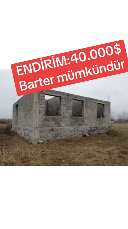 Tikintisi yarımçıq ev, barter mümkündür