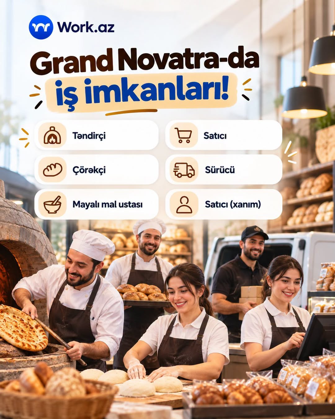🛄 Grand Novatra-da iş imkanları: Təndirçi — 700₼