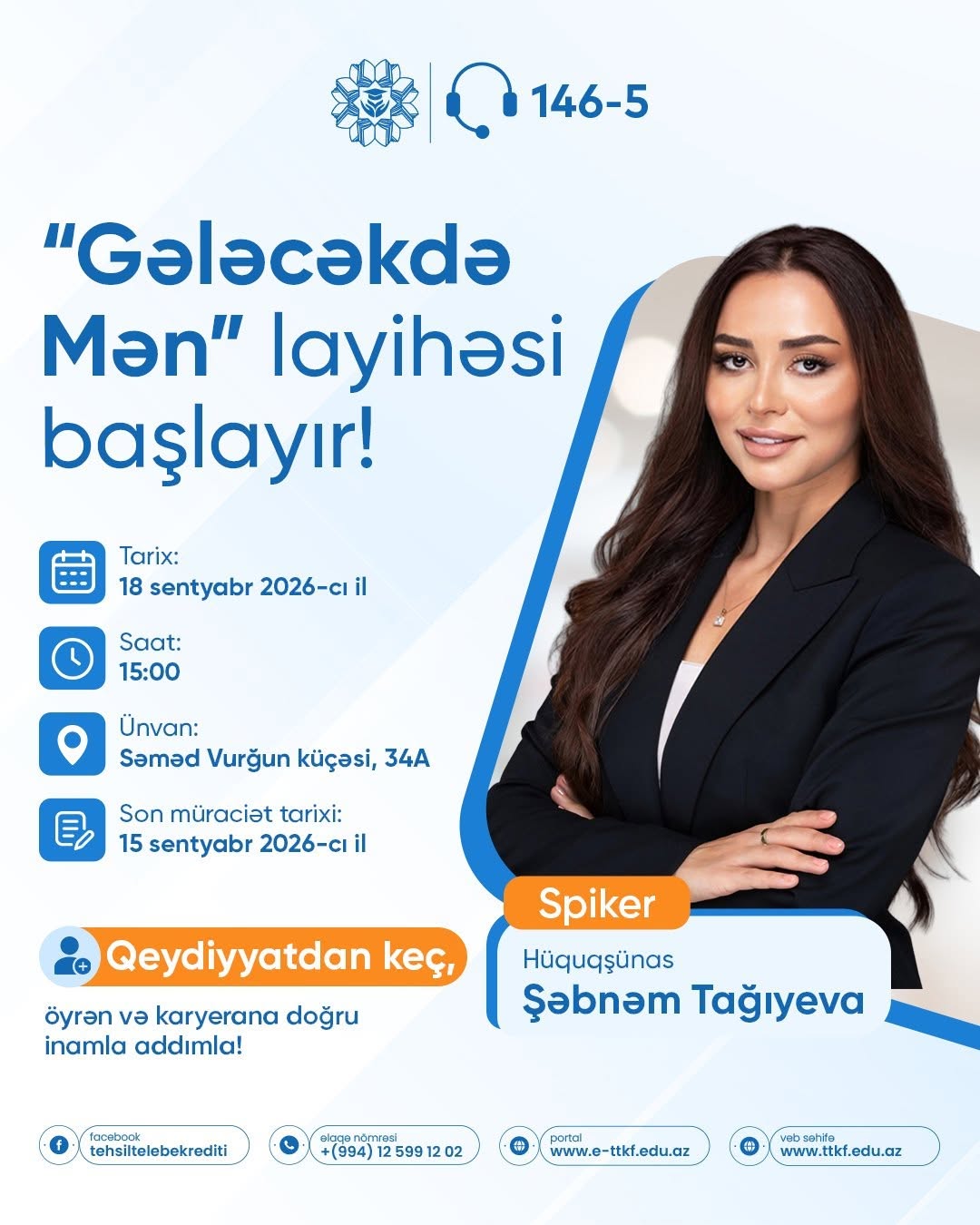 1. ÖDƏNİŞSİZ “Gələcəkdə Mən” layihəsi başlayır!